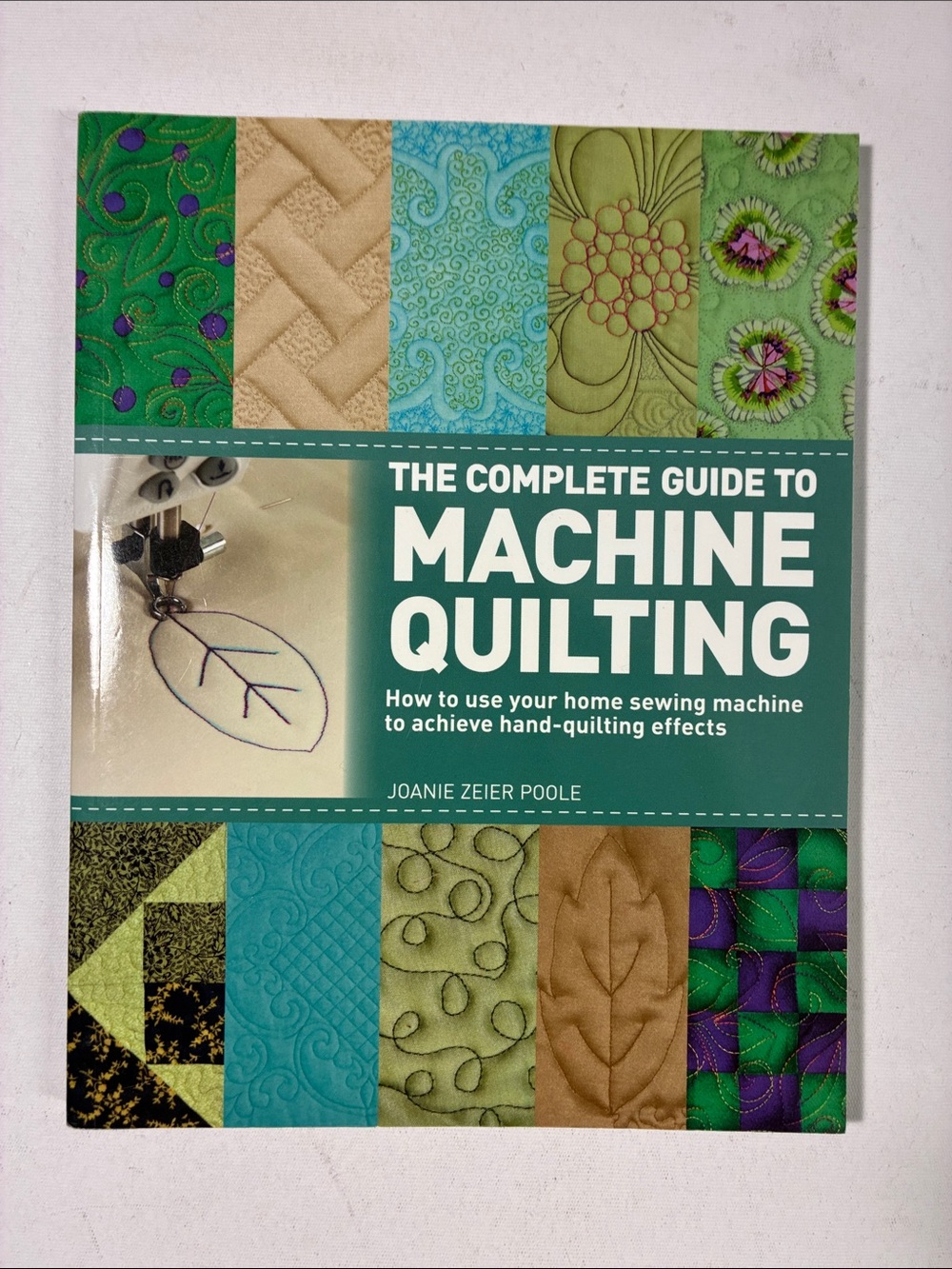 The Complete Guide to Machine Quilting - Teal & Green